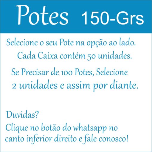 Potes 150-grs com tampas varias cores