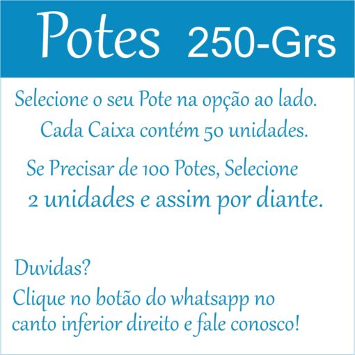 Potes 250 grs varias cores com tampas